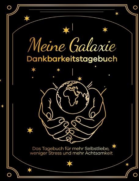 Meine Galaxie - Dankbarkeitstagebuch / Journal