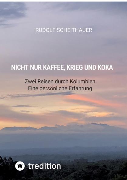 Nicht nur Kaffee Krieg und Koka