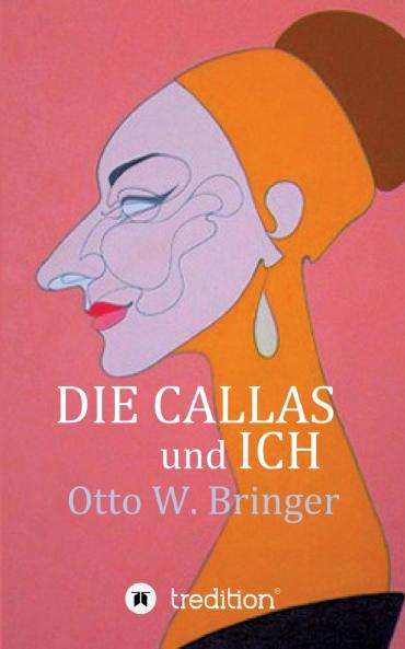 Die Callas und ich