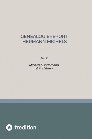 Genealogiereport Hermann Michels