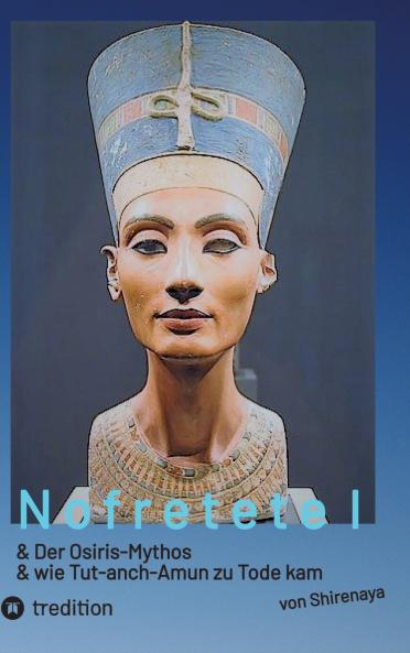 Nofretete  Nefertiti  Echnaton