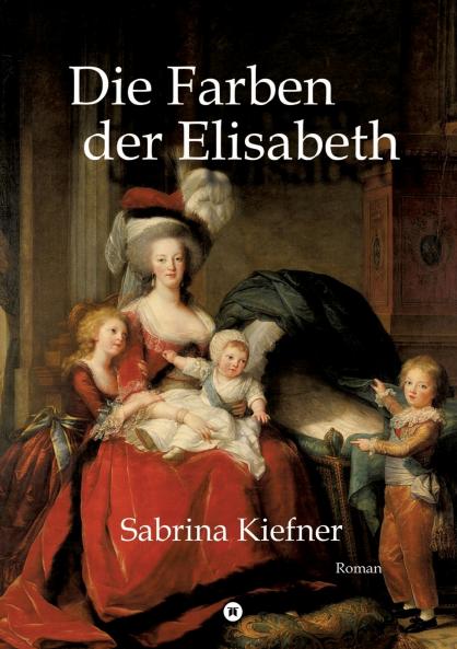 Die Farben der Elisabeth