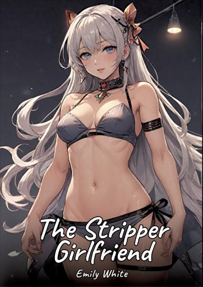 The Stripper Girlfriend