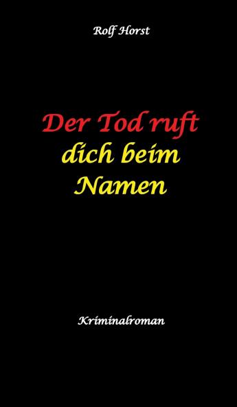 Der Tod ruft dich beim Namen