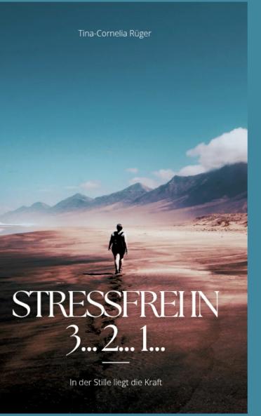 Stressfrei in 3... 2... 1...