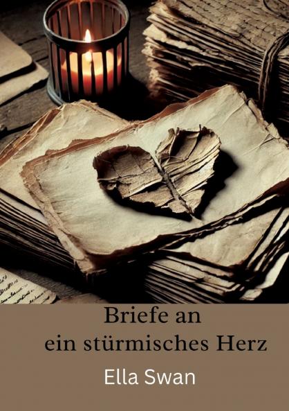 Briefe an ein stürmisches Herz