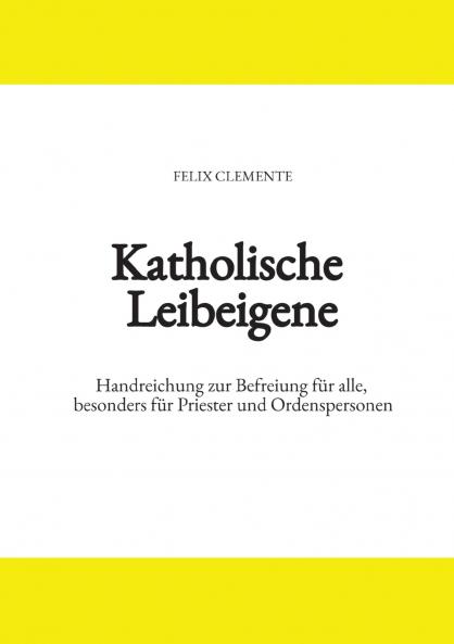 Katholische Leibeigene