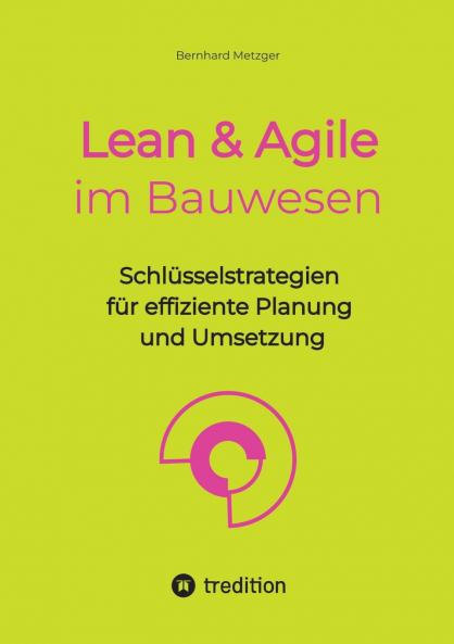 Lean & Agile im Bauwesen