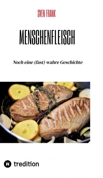 Menschenfleisch