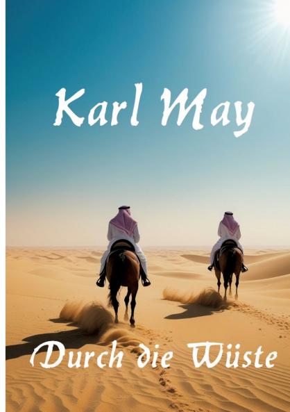 Durch die Wüste
