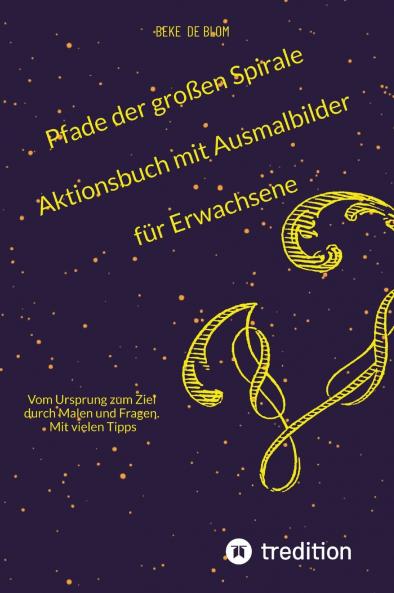 Pfade der großen Spirale Aktionsbuch mit Ausmalbilder für Erwachsene