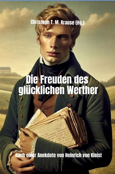 Die Freuden des glücklichen Werther