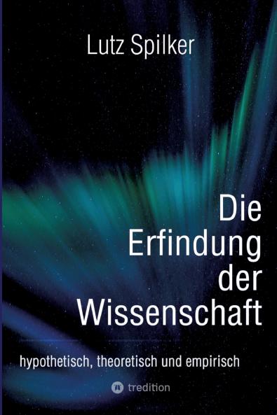 Die Erfindung der Wissenschaft