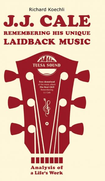 J.J. Cale - Remembering his unique laidback music