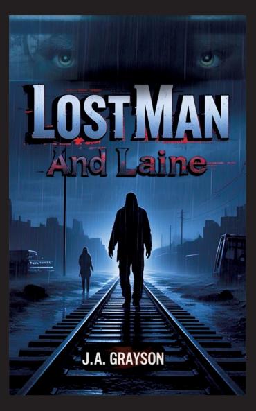 LOST MAN AND LAINE