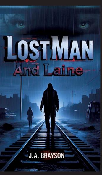 LOST MAN AND LAINE