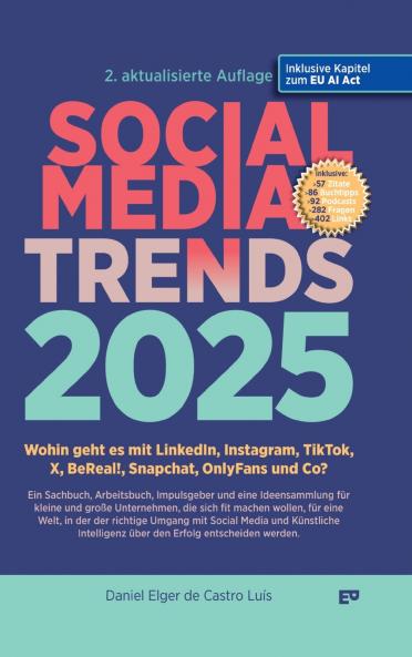 SOCIAL MEDIA TRENDS 2025 - 2. Auflage inklusive EU AI Act