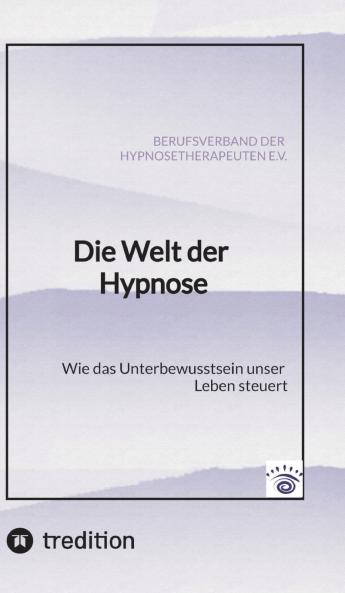 Die Welt der Hypnose