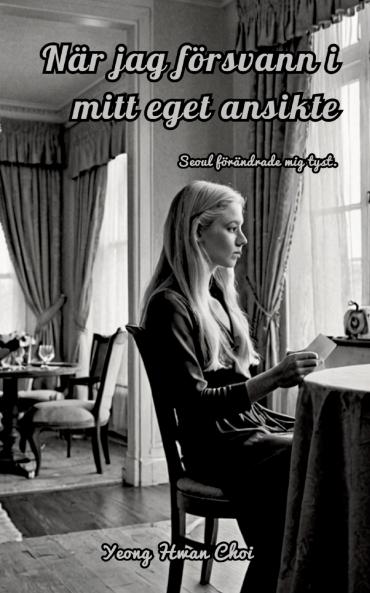 När jag försvann i mitt eget ansikte