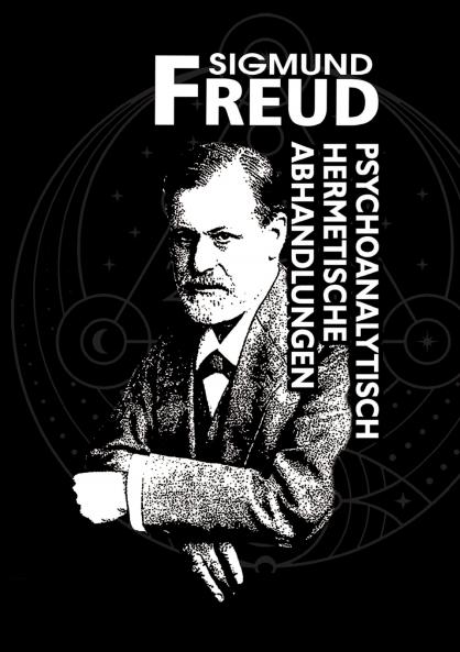 Psychoanalytisch-hermetische Abhandlungen