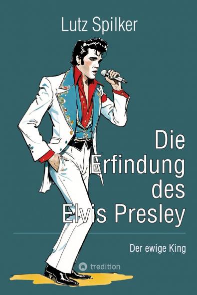 Die Erfindung des Elvis Presley