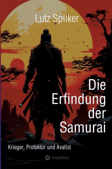 Die Erfindung der Samurai