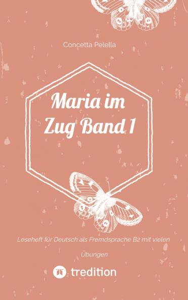 Maria im Zug Band 1