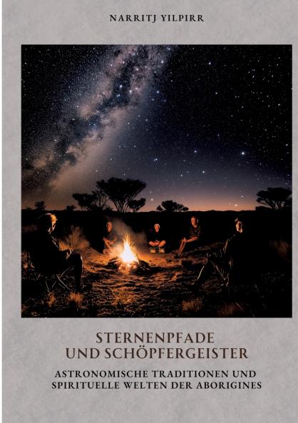 Sternenpfade und Schöpfergeister