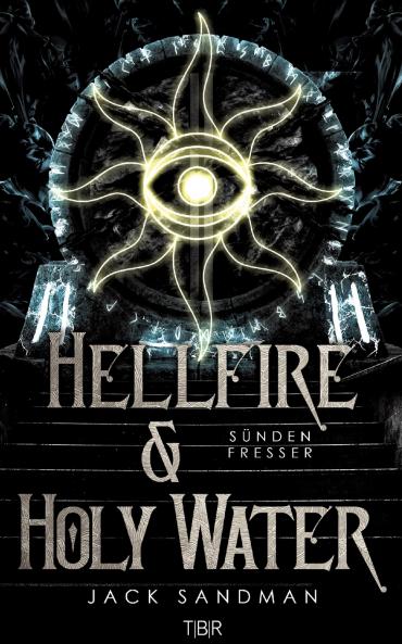 Hellfire and Holy Water III - Sündenfresser