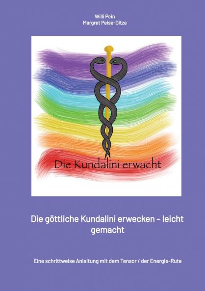 Die Energie der Kundalini erwecken - leicht gemacht