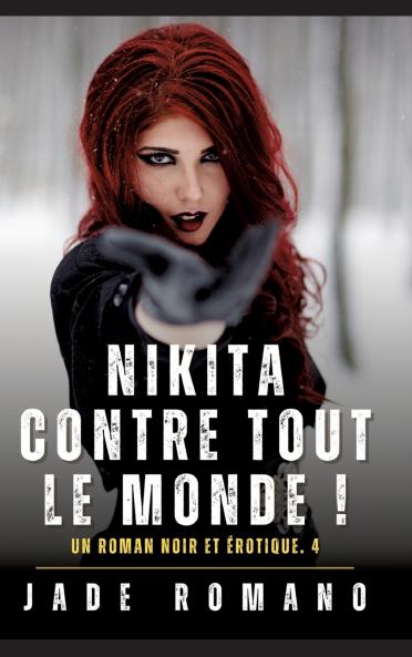 Nikita contre tout le Monde !