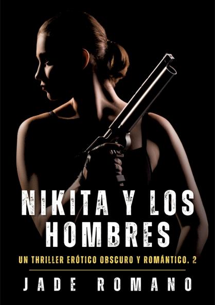 Nikita y los Hombres