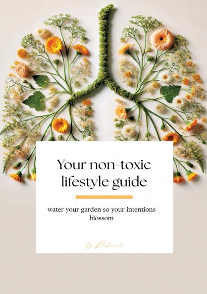 Your non- toxic lifestyle guide