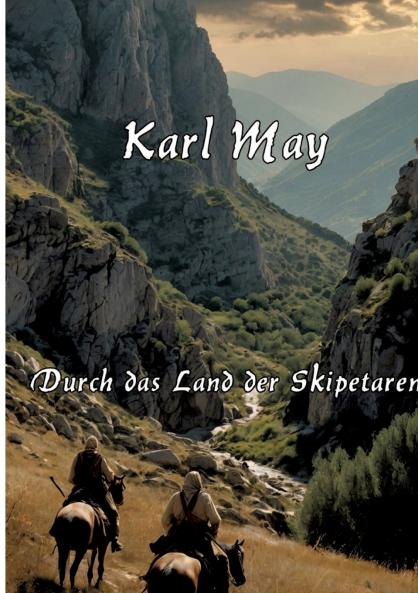 Durch das Land der Skipetaren