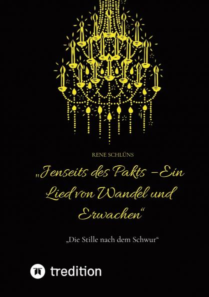 „Jenseits des Pakts - Ein Lied von Wandel und Erwachen