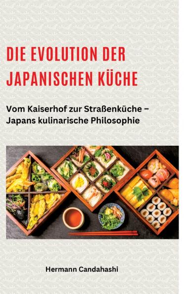 Die Evolution der japanischen Küche