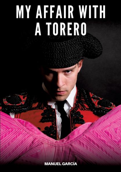 My Affair with a Torero