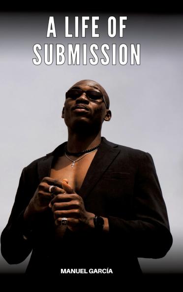 A Life of Submission