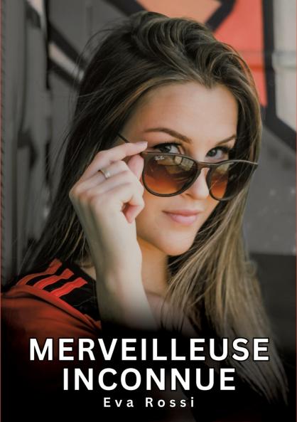 Merveilleuse Inconnue