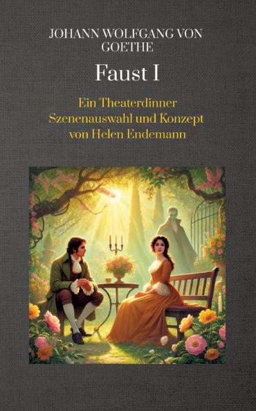 Johann Wolfgang von Goethe Faust I