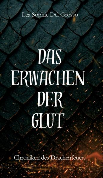 Das Erwachen der Glut