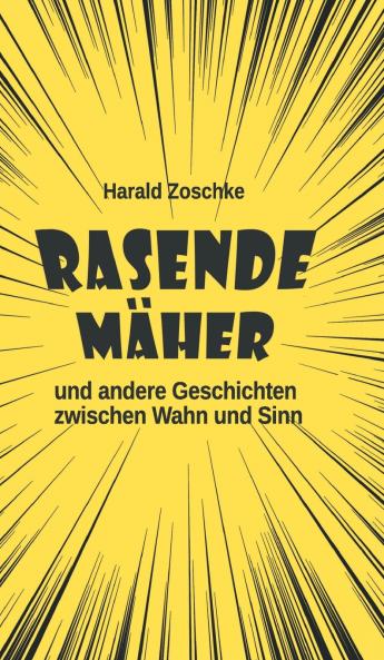 Rasende Mäher