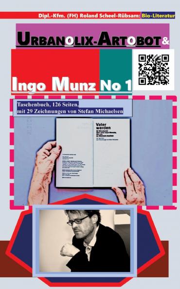 Urbanolix-Artobot  und Ingo Munz No 1