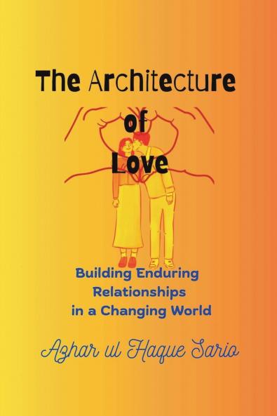 The Architecture of Love