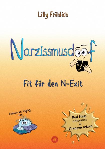 Narzissmusdoof - der doofe Ratgeber um Red Flags zu erkennen Gaslighting zu entlarven frei zu werden