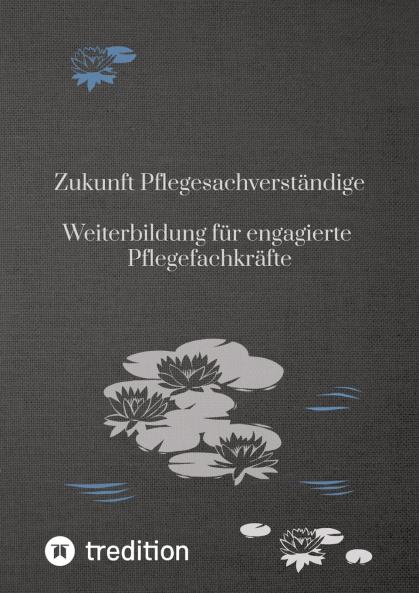Zukunft Pflegesachverständige