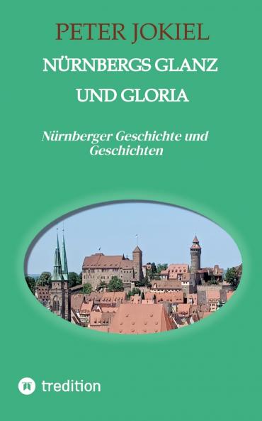 Nürnbergs Glanz und Gloria
