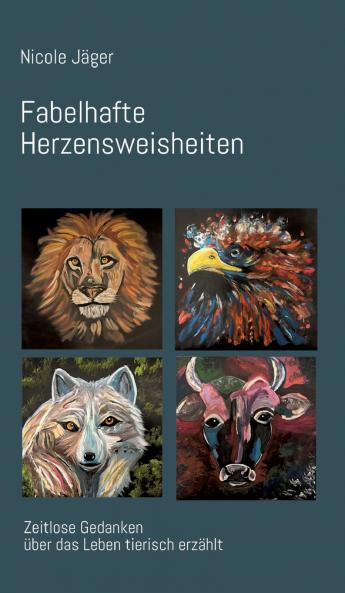 Fabelhafte Herzensweisheiten