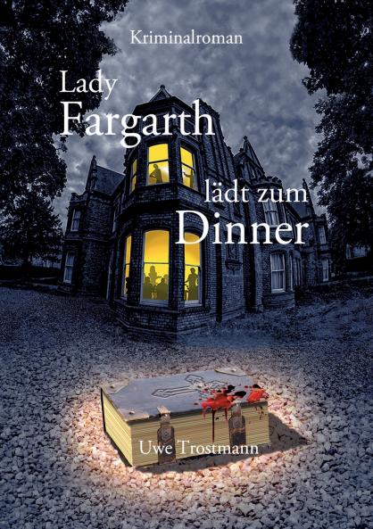 Lady Fargarth lädt zum Dinner