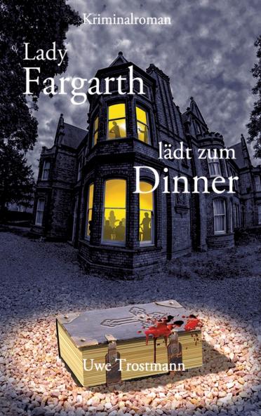 Lady Fargarth lädt zum Dinner